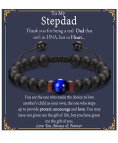 PRICES MAY VARY. Gifts for Stepdad Bracelet - Thanks for being a real Dad that isn't in DNA, but in heart. You are the one who made the choice to love another's child as your own, the one who steps up to provide protect, encourage and love. Love you and thank you forever. Material & Size - Our stepdad bracelet for men is made up of 8mm black agate stone with a 9mm blue tiger eye in the middle. It's sturdy and easy to pick up or take off by elastic rope, premium and chic, best stepdad gifts ideas Birthday Gift Round Bead Bracelets, Birthday Bracelets With Round Beads, Round Beaded Bracelet For Birthday Gift, Round Beads Bracelets For Birthday Gift, Inspirational Friendship Bracelets With Round Beads As Gift, Inspirational Round Beads Friendship Bracelets As Gift, Adjustable Beaded Bracelets With 8mm Beads For Birthday Gift, Adjustable Beaded Bracelets As Birthday Gift, Inspirational Blue Beaded Bracelets For Gifts