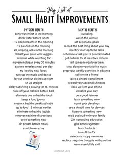 Are you looking for a way to change your unhealthy habits? Create lasting change that improves your physical and mental health? The key is to start small. Here's a list of small habit improvements you can work on that add up to big change. Read the full article to find out how to implement 52 small healthy habits over a full year that will transform your life. Routine Quotes, Self Awareness Quotes, Motivation For Kids, Emergency Binder, Discipline Quotes, Miracle Morning, Brain Exercise, Love List, Changing Habits