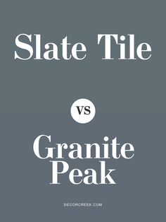 The image displays a comparison between two paint colors, "Slate Tile" and "Granite Peak," with the text "VS" centered in a white circle, and the website name "decorcreek.com" appears at the bottom. The background highlights two shades of blue-gray representing the paint colors being compared. Sw Slate Tile, Tile Exterior, Tile Paint Colours, Balanced Beige, Shoji White, White Tile Backsplash, Painted Slate, Accent Wall Paint, Wicker Decor