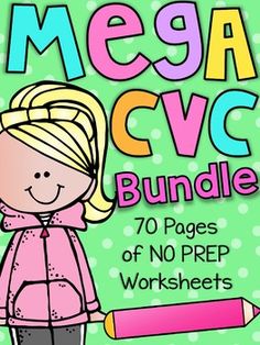 the mega cvc bundle includes 70 pages of no prep worksheets