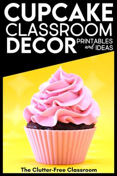 the cupcake classroom printables and ideas book is on sale for $ 3 99