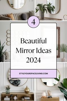 beautiful mirror ideas for your living room in the fall and winter months, including round mirrors with text overlay that reads 4 beautiful mirror ideas for your living room