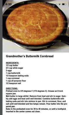 the recipe for grandma's buttermilk cornbread is shown in this image