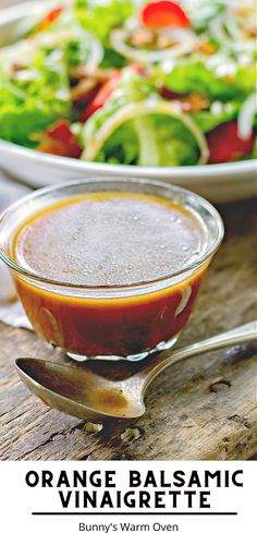 Orange Balsamic Vinaigrette sitting on a wooden table in a small glass bowl with a spoon beside it. Garden Lettuce, Garden Salads, Vinaigrette Dressing Recipe, Orange Vinaigrette, Squeezed Orange Juice, Citrus Vinaigrette, Citrus Dressing