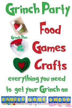 an advertisement for the grinch party featuring food games crafts