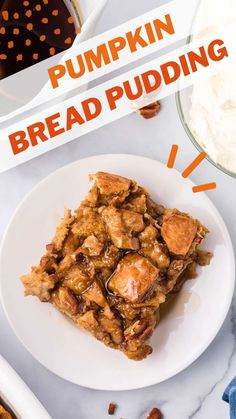 pumpkin bread pudding on a white plate with text overlay that reads pumpkin bread pudding