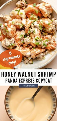 there is a bowl of soup and a plate of food with shrimp on it, along with the words honey walnut shrimp panda express copy