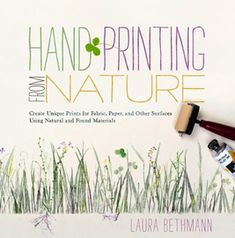 a book cover with watercolors and paintbrushes next to the title hand - printing for nature