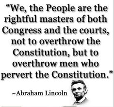 Lincoln Quotes, United States Constitution, Founding Fathers, What’s Going On, Quotable Quotes, Ancient History, Abraham Lincoln, Abba, Great Quotes