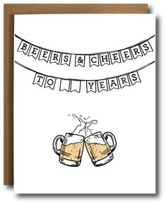 two mugs of beer on a string with the words beers and cheers written above them