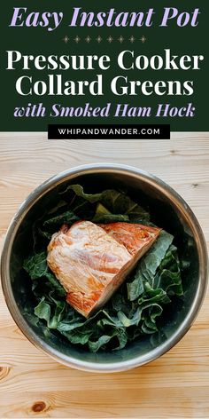 the pressure cooker collard greens with smoked ham hock is ready to be cooked