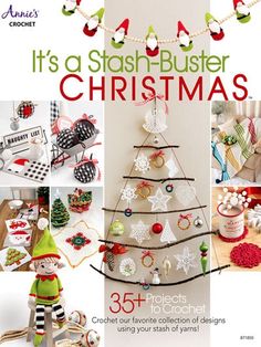 it's a stash - busterer christmas projects to crochet and decorate