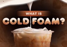 what is cold foam in a drink?