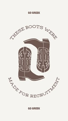 the boot's were made for recrutentment by go greek, and there is