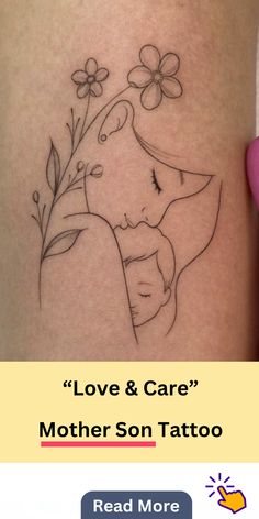 a woman's tattoo with the words love and care mother son tattoo on it