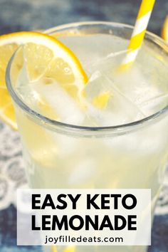 an easy keto lemonade recipe is shown in this image