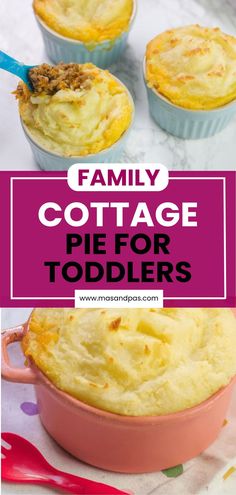 three small casserole dishes with text overlay that reads family cottage pie for toddlers