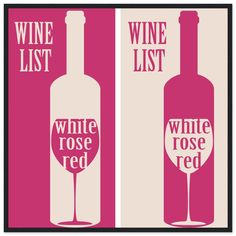 two wine bottles with the words wine list and white rose red