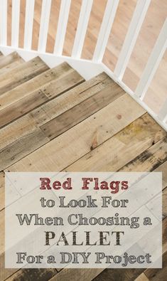 red flags to look for when choosing a pallet for a diy project with text overlay