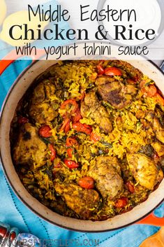 middle eastern chicken and rice with yogurt tahini sauce in a skillet