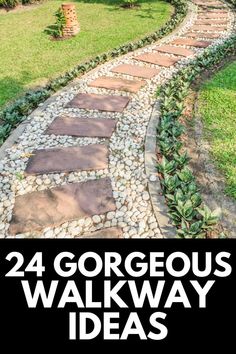 an image of a walkway made out of rocks and stones with the words 24 gorgeous walk way ideas