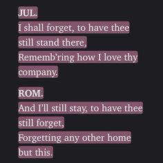 some type of text that says i shall forget to have thee, still stand there