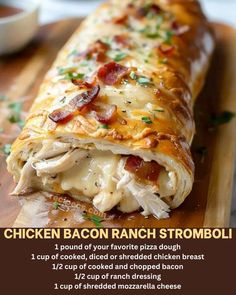 chicken bacon ranch stromboli recipe on a cutting board