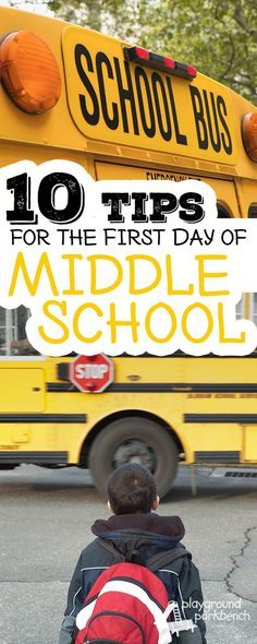 a young boy in front of a school bus with the words 10 tips for the first day of middle school