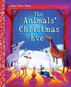 The Animals' Christmas Eve - Hardcover | Diverse Reads Christ Centered Christmas, True Meaning Of Christmas, Golden Book, Sweet Christmas