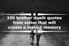 Brother Died Quotes. There are any references about Brother Died Quotes in here. you can look below. I hope this article about Brother Died Quotes can be useful for you. Please remember that this article is for reference purposes only. #brother #died #quotes Brother Died Quotes, Die Quotes, Brother Birthday Quotes, Missing Quotes, Barbie Quotes, Brother Sister Quotes, Brother Quotes, Brother Birthday