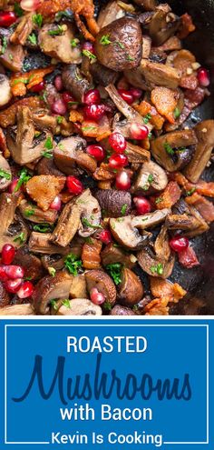 roasted mushrooms with bacon and pomegranate in a skillet