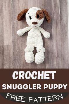 sewing toys patterns Puppy Snuggler Crochet, Crochet Lovey Animals Free Patterns, Free Crochet Cuddler Pattern, Animal Snuggler Crochet Pattern, Beginner Crochet Stuffed Animals Free Patterns, Crochet Snuggle Animals, Amigurumi Snuggle Pattern, Crochet Floppy Animals, Puppy Snuggler Crochet Pattern