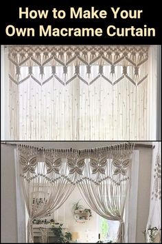 the curtains are open and ready to be hung in front of the window, with text overlay that reads how to make your own macrame curtain