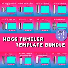 the hog tumbler template bundle is shown in blue, pink and purple colors with text