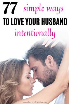 77 Simple Tips on How To Love Your Husband Intentionally Love You Hubby, Booklet Ideas, Dating Goals, Love Your Husband, Ways To Love, Love You Husband, John 13, Romantic Relationship, Best Relationship Advice