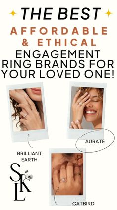 an advertisement for engagement rings with the words,'the best afforable and ethical engagement ring brands for your loved one '