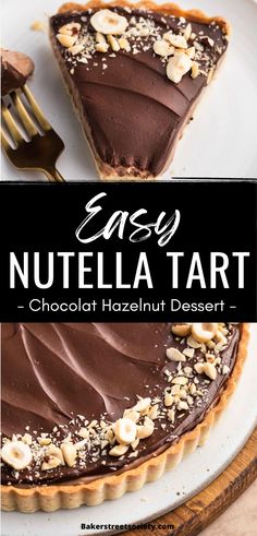 nutella tart slice on a plate with a bite taken, and a whole tart on a cake plate Easy Tart Filling Recipes, Nutella Christmas Recipes, Nutella Pie Recipes, Nutella Tart Recipe, Tartelette Recipes, Christmas Mini Tarts, Tarts Recipe Dessert Easy, Nutella Dessert Recipe