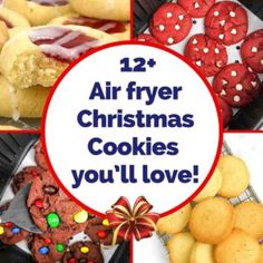 twelve air fryer christmas cookies you'll love