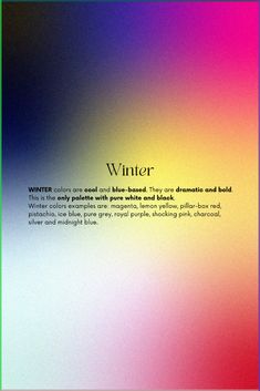 a colorful background with the words winter written in black and white on it's left side