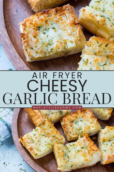 air fryer cheesy garlic bread on a wooden plate with text overlay