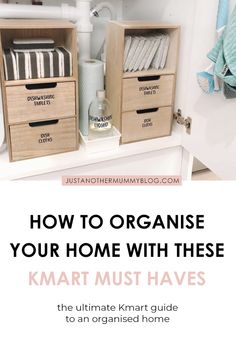 the ultimate guide to organize your home with these kmart must haves