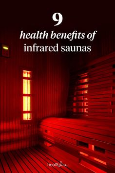 a red sauna with the words 9 health benefits of infrared saunas on it