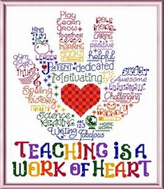 a cross stitch pattern with the words teaching is a work of heart in different languages