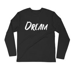 This super-soft crew shirt is a good choice if you're looking for a classic long sleeve t-shirt. * 100% combed ring-spun cotton * 32 singles * Fabric laundered  * Set-in 1x1 baby rib collar Dream Long Sleeve, Text Long Sleeve, Long Sleeve Shirt, Personalized Gift, Gift for Her, Black Long Sleeve, Bachelor Party Shirt Black Long Sleeve Shirt With Text Print, Sporty Long Sleeve Slogan T-shirt, Sporty Slogan Long Sleeve T-shirt, Comfortable Long Sleeve T-shirt With Text Print, Comfortable Long Sleeve Slogan T-shirt, Comfortable Long Sleeve Streetwear T-shirt, Comfortable Long Sleeve T-shirt For Streetwear, Sporty Long Sleeve T-shirt With Text Print, Long Sleeve Graphic Tee For Sports