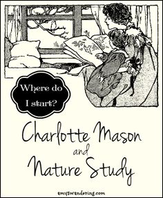 an advertisement for charlotte mason and nature study