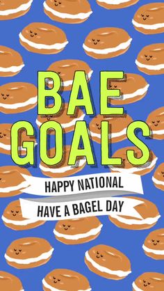 a poster with the words bae goals on it and lots of pancakes in the background