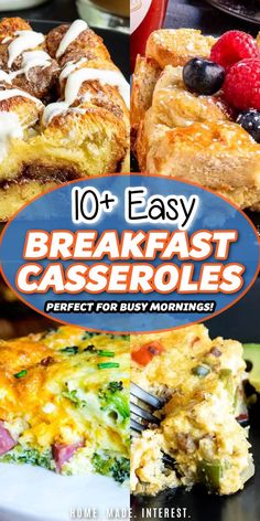 breakfast casseroles with the title 10 easy breakfast casseroles perfect for busy mornings