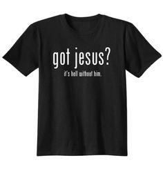 Got Jesus, Shirt  - Inspirational Black Short Sleeve T-shirt, Christian Tshirt Design, Melanin Shirt, Likeable Quotes, Jesus Shirt, Christian T Shirt, Quote Tees, Christian Quotes Inspirational, Jesus Shirts