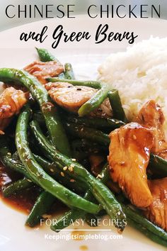 chinese chicken and green beans on a white plate with text overlay that reads, chinese chicken and green beans