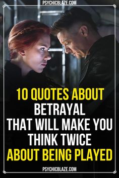 two people looking at each other with the caption saying 10 quotes about betrayal that will make you think twice about being played